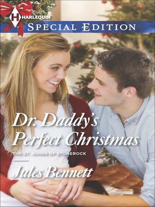 Title details for Dr. Daddy's Perfect Christmas by Jules Bennett - Available